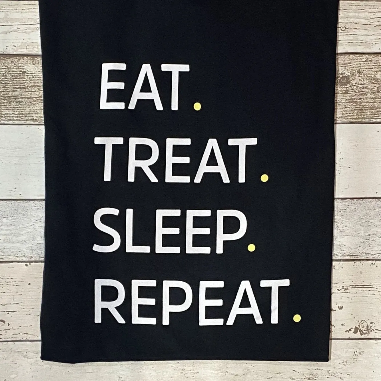 Eat, Treat, Sleep, Repeat T-Shirt