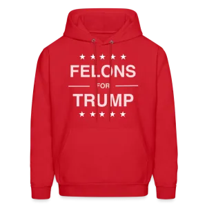 Felons for Trump Hoodie